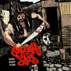 Enough Said : Rough, Rugged 'N Raw